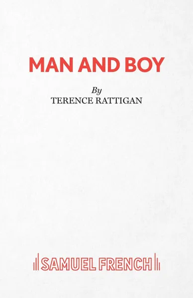 Обложка книги Man and Boy, Terence Rattigan