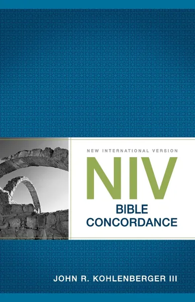 Обложка книги NIV Bible Concordance, John R. Kohlenberger III