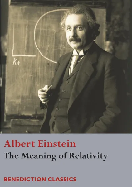 Обложка книги The Meaning of Relativity, Albert Einstein