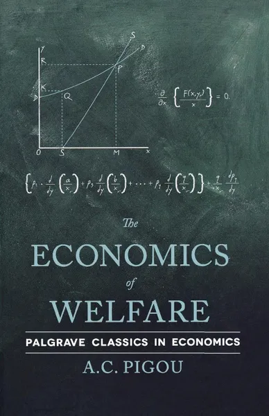 Обложка книги The Economics of Welfare, A.C. Pigou