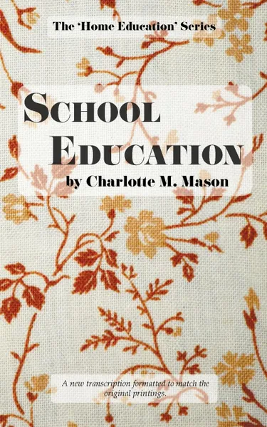 Обложка книги School Education, Charlotte M Mason