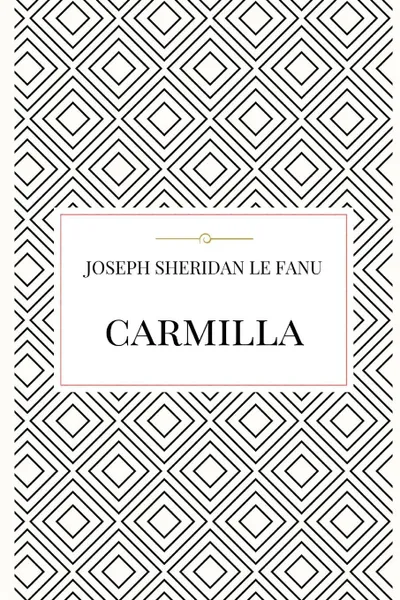 Обложка книги Carmilla, Joseph Sheridan Le Fanu