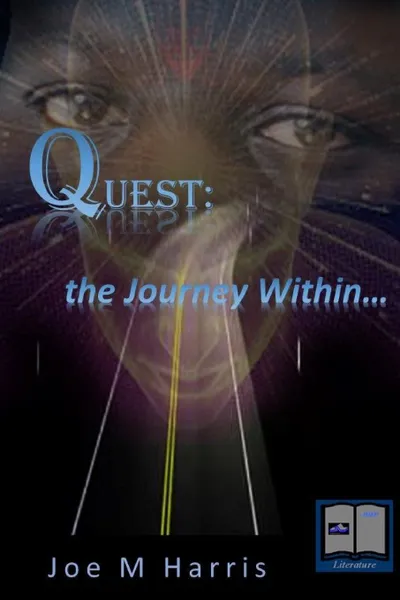 Обложка книги Quest. the journey within..., Joe M Harris