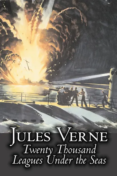 Обложка книги Twenty Thousand Leagues Under the Seas by Jules Verne, Fiction, Fantasy . Magic, Jules Verne, F. P. Walter