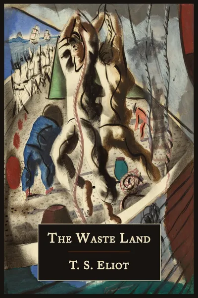 Обложка книги The Waste Land .Facsimile of 1922 First Edition., T. S. Eliot