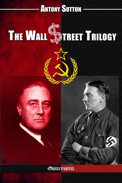 Обложка книги The Wall Street Trilogy, Antony C. Sutton