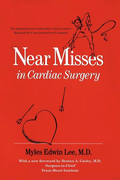 Обложка книги Near Misses in Cardiac Surgery, Myles Edwin Lee