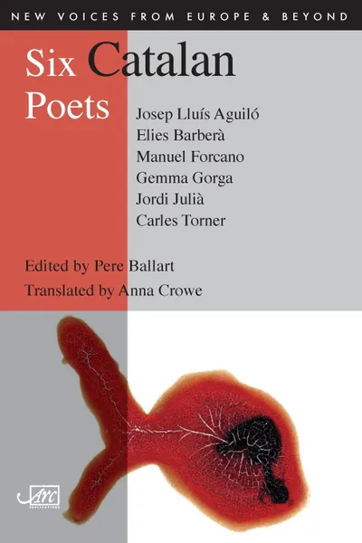 Обложка книги Six Catalan Poets, Anna Crowe