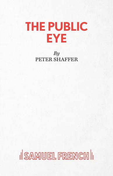 Обложка книги The Public Eye, Peter Shaffer