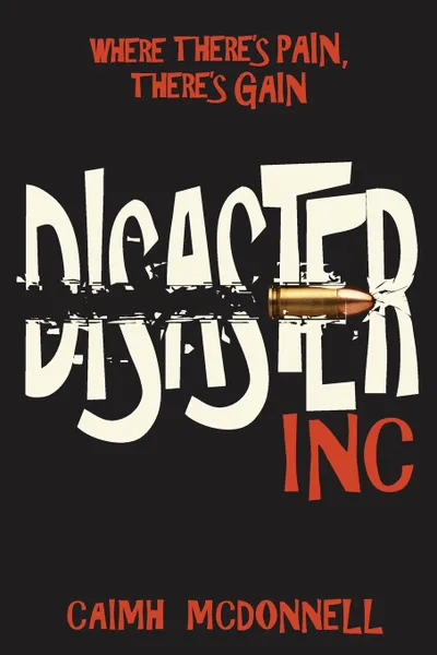 Обложка книги Disaster Inc, Caimh McDonnell