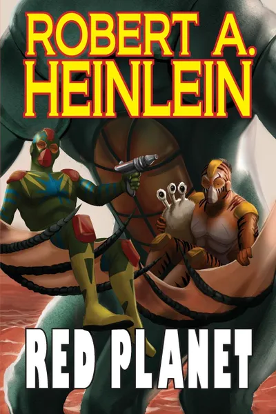Обложка книги Red Planet, Robert A. Heinlein