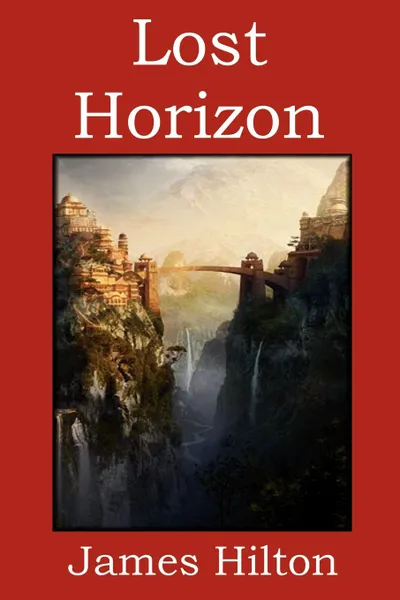 Обложка книги Lost Horizon, James Hilton