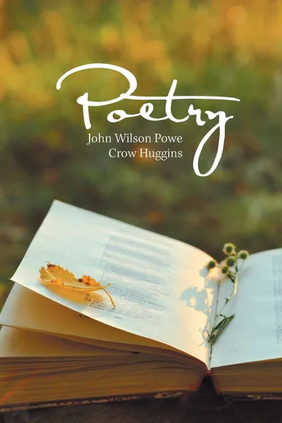 Обложка книги Poetry, John Wilson Powe Crow Huggins