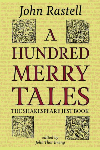 Обложка книги A Hundred Merry Tales. The Shakespeare Jest Book, John Rastell