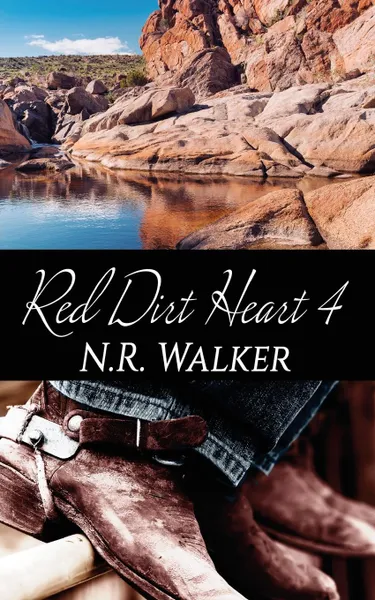 Обложка книги Red Dirt Heart 4, N.R. Walker