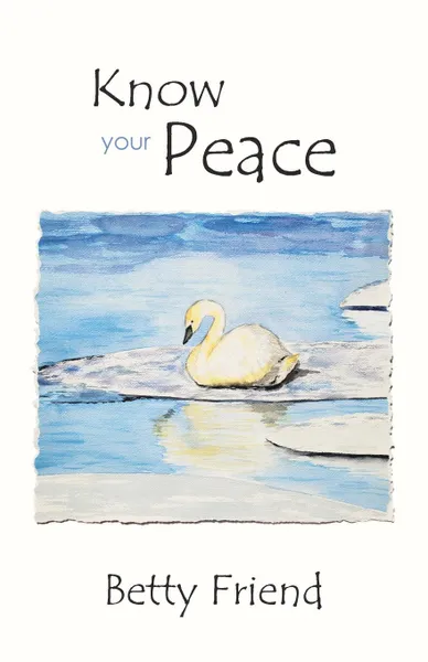 Обложка книги Know Your Peace, Betty Friend