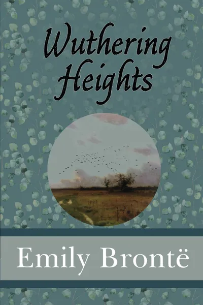 Обложка книги Wuthering Heights, Emily Brontë