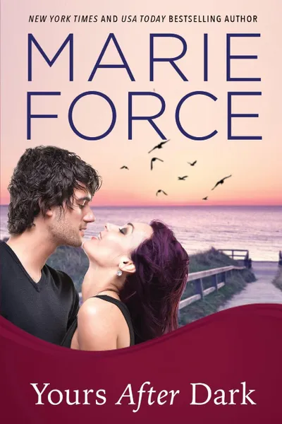 Обложка книги Yours After Dark, Marie Force