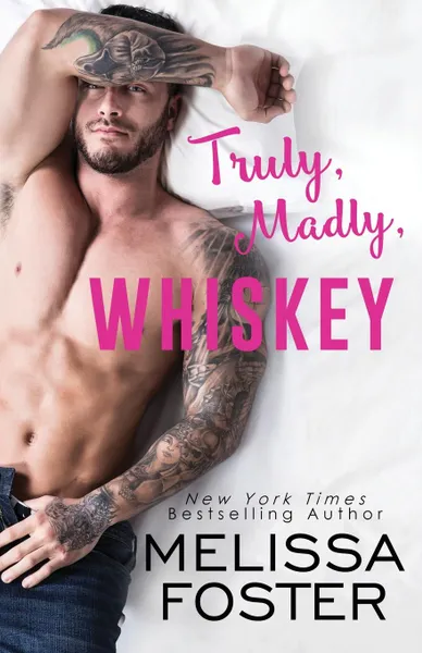 Обложка книги Truly, Madly, Whiskey, Melissa Foster