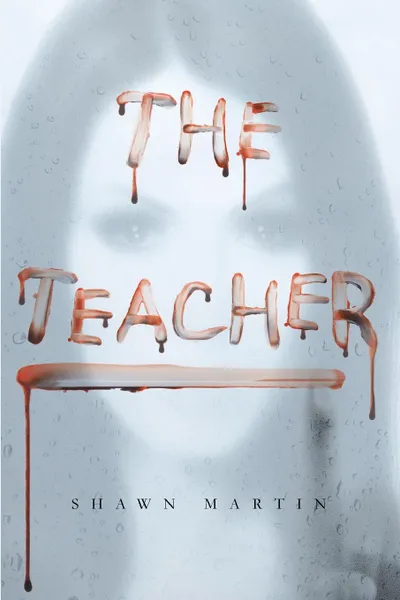 Обложка книги The Teacher, Shawn Martin