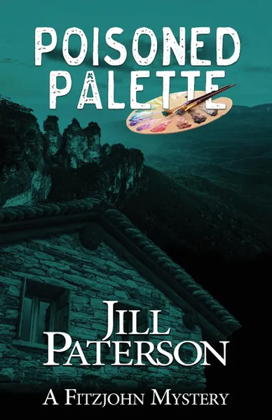 Обложка книги Poisoned Palette. A Fitzjohn Mystery, Jill Paterson