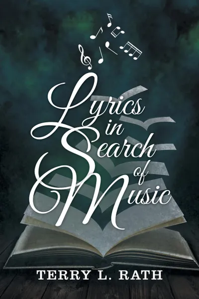 Обложка книги Lyrics in Search of Music, Terry L. Rath