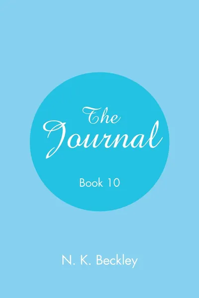 Обложка книги The Journal. Book 10, N. K. Beckley