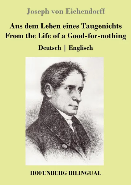 Обложка книги Aus dem Leben eines Taugenichts / From the Life of a Good-for-nothing, Joseph von Eichendorff