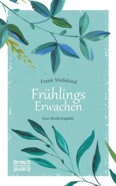 Обложка книги Fruhlings Erwachen, Frank Wedekind