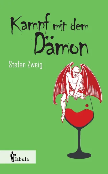 Обложка книги Der Kampf mit dem Damon, Stefan Zweig