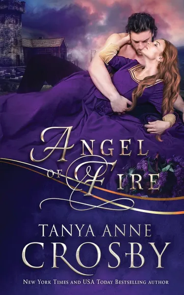 Обложка книги Angel of Fire, Tanya Anne Crosby