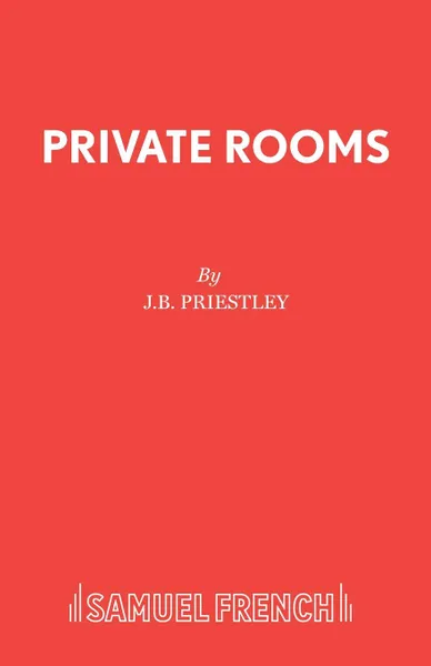 Обложка книги Private Rooms, J.B. Priestley