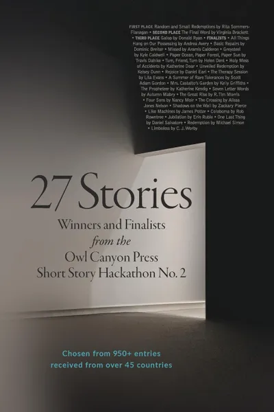 Обложка книги 27 Stories. The Winter 2018 Owl Canyon Press Hackathon Contest Winners, Rita Sommers-Flanagan, Virginia Brackett, Donald Ryan