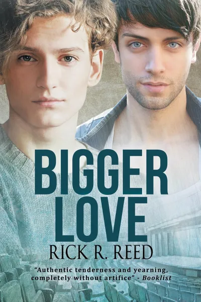 Обложка книги Bigger Love, Rick R. Reed