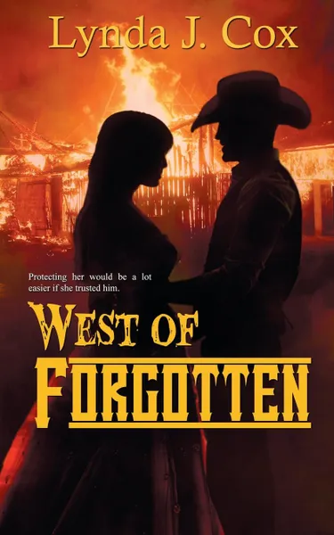 Обложка книги West of Forgotten, Lynda J. Cox