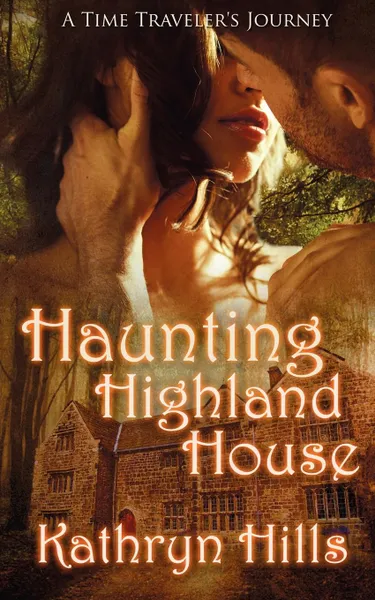 Обложка книги Haunting Highland House, Kathryn Hills