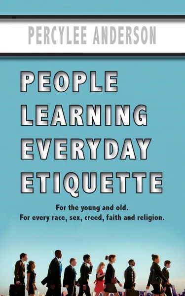 Обложка книги People Learning Everyday Etiquette, PercyLee Anderson