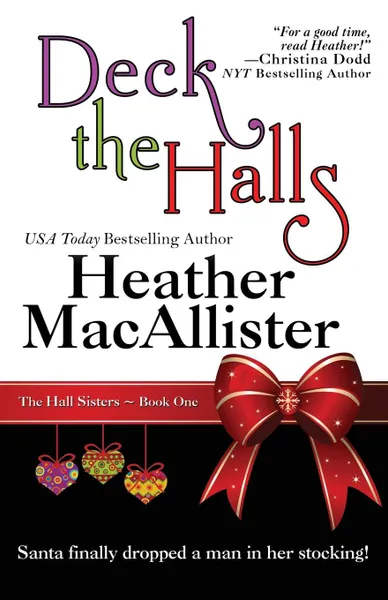 Обложка книги Deck the Halls, Heather MacAllister