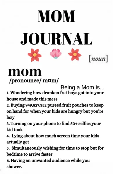 Обложка книги Mom Journal. Motivation . Inspiration Notebook Gift For Mom - Funny Mother Definition Gift Notepad, 6x9 Lined Paper, 120 Pages Ruled Diary, Jennifer Wellington