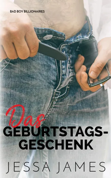 Обложка книги Das Geburtstagsgeschenk, Jessa James