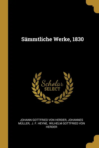 Обложка книги Sammtliche Werke, 1830, Johannes Müller