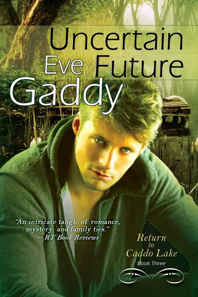 Обложка книги Uncertain Future, Eve Gaddy