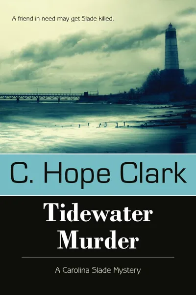 Обложка книги Tidewater Murder, C. Hope Clark