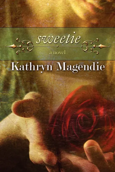 Обложка книги Sweetie, Kathryn Magendie