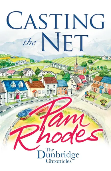 Обложка книги Casting the Net, Pam Rhodes