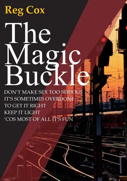 Обложка книги The Magic Buckle. A sexual awakening, Reg Cox