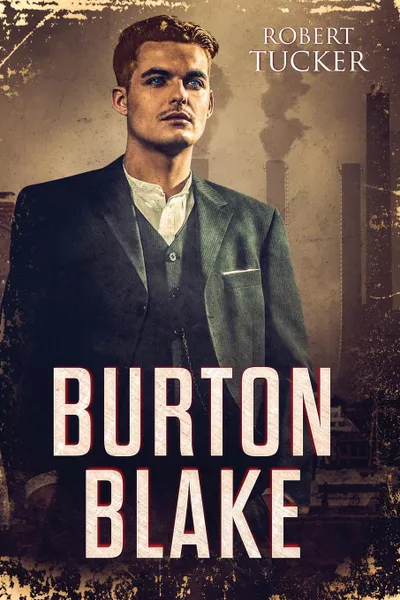 Обложка книги Burton Blake, Robert Tucker