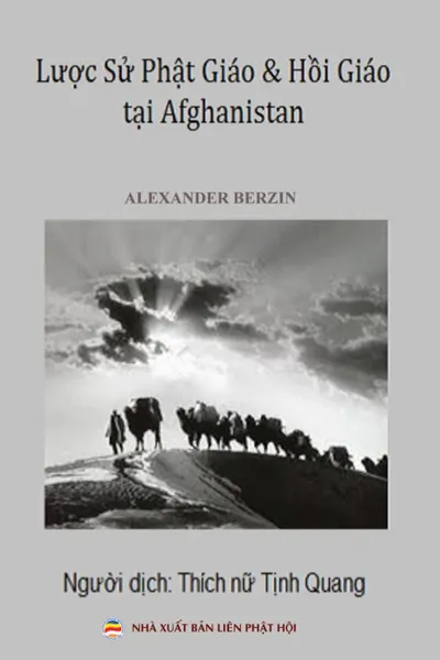 Обложка книги Luoc su Phat giao va Hoi giao tai Afghanistan, Alexander Berzin, Thích  Nữ Tịnh Quang