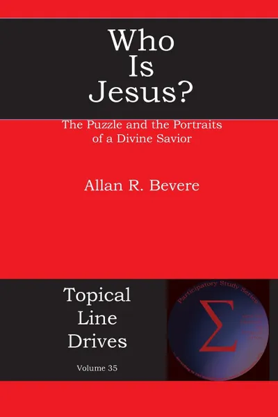 Обложка книги Who Is Jesus.. The Puzzle and the Portraits of a Divine Savior, Allan R Bevere