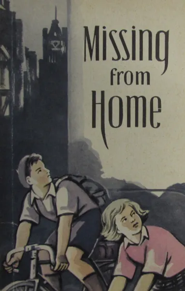 Обложка книги Missing from home/Разыскиваются, Д. Триз